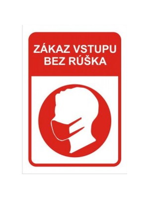 Nálepka Zákaz vstupu bez rúška 10x15cm