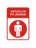 Nálepka Vstupujte po jednom 10x15cm
