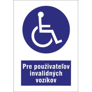 Piktogram "Cesta vyhradená pre používateľov invalidných vozíkov"