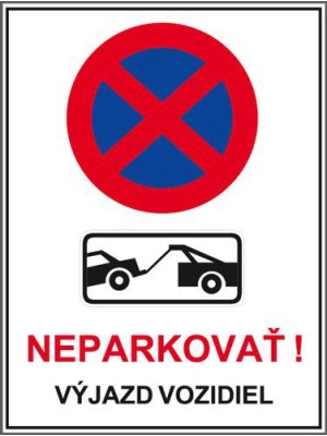 Nálepka "Zákaz parkovania. Neparkovať. Výjazd vozidiel."
