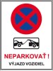 Nálepka "Zákaz parkovania. Neparkovať. Výjazd vozidiel."